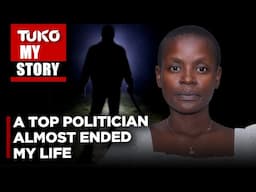I witnessed a horrific incident in a politician's house, he sent 4 men to finish me off | Tuko TV