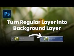 Photoshop Quick Tip: Turn Regular Layer into Background Layer in Photoshop