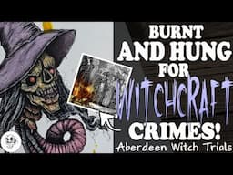 BRUTAL WITCHCRAFT HISTORY #1 - The Aberdeen Witch Trials of 1596-1597 || Witch Parasite ILLUSTRATION