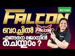 Falcon ബാച്ചിൽ എങ്ങനെ ജോയിൻ ചെയ്യാം ? | Xylem SSLC