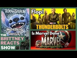 Thunderbolts Flops!! | Marvel is a Mess! | Disney Goes Crazy With Stitch