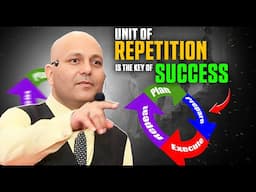 Units of Repetition Is the key of Success | Harshvarrdhan Jain | 9001939177