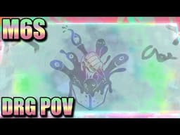 FFXIV: Arcadian M6S Clear with PF [DRG PoV]