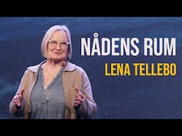 Nådens rum | Lena Tellebo (Filadelfia Onsdag)