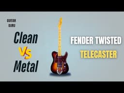 Telecaster Clean Sound vs Metal |Twisted Tele RI 1952