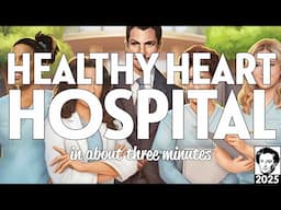 Healthy Heart Hospital in about 3 minutes