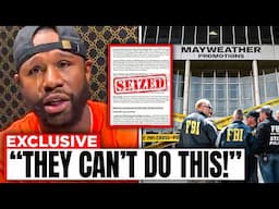 Floyd TEARS UP After FBI SIEZED Mayweather Promotions In Surprise Raid