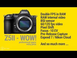 Nikon Z5II HERE | Powerful Entry To Full Frame | Feature Packed | First Look Video+Stills|Matt Irwin