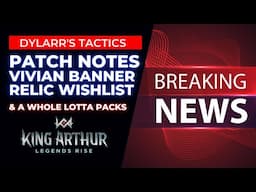 Patch Note Details | May 13th '25 | King Arthur Legends Rise