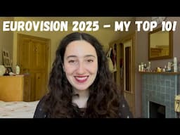 EUROVISION 2025 - MY TOP 10 (PRE LIVE SHOWS)