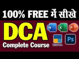 DCA Full Computer Course | 100% FREE | 2025