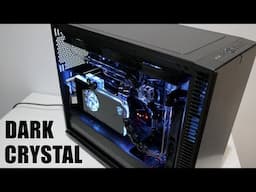 Project Dark Crystal - watercooling experience on the Define S2 and Bitspower