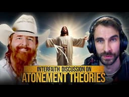 Interfaith Discussion on Atonement Theories w/Jimmy Akin