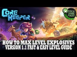 Core Keeper Max Skills Guide | How to Power Level Explosives Fast & Easy