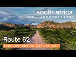 Exploring South Africa’s Route 62 – Scenic Drives & Hidden Gems