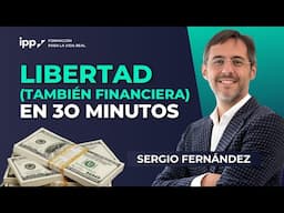 Libertad (también financiera) en 30 minutos a la semana