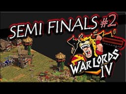 Semifinal #2 (Warlords 4)