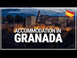 🟢 where to stay in GRANADA 🇪🇸 #216