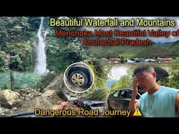 Most Dangerous Road Journey in Mountains ⚠️ || Menchuka Most Beautiful Valley Of Arunachal Pradesh