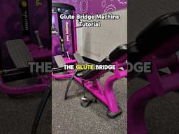 GLUTE BRIDGE MACHINE TUTORIAL 🦵🏼// Build your glutes at Planet Fitness! #planetfitness #glutes