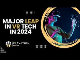 New Emerging Technology 2024 – A Breakthrough In Virtual Reality Experience?...