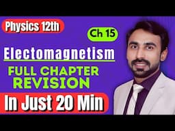 Electromagnetism One Shot - Class 12 Physics