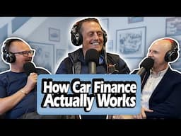 How Car Finance Works [S7, E45]
