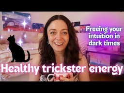 The healthy trickster archetype | The HIGHLY INTUITIVE way to navigate this dark time.
