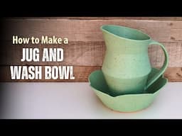 How to Make a Slab Pottery Jug and Wash Bowl