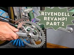 Rebuilding a Classic Rivendell All-Rounder - Part 2 - Reassembly and setup
