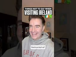 Never Say This In Ireland #comedy #stpatricksday #visitireland #funny