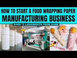 How to Start a Food Wrapping Paper Manufacturing Business | Earn ₹2 Lakh a Month from Home