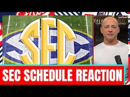 SEC Schedule Release FULL Reaction - Josh Pate Cut