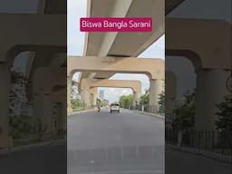 Biswa Bangla Sarani #shortsvideo #ytkolkata #shortsfeed #ytshorts #shorts #newtown #short #kolkata