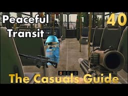Peacekeeping goes to Transit - A Casuals Guide to Tarkov - EP 40