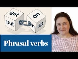 Phrasal verbs