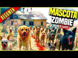 👉 resumen: UN CEMENTERIO REVIVE A LAS MASCOTAS COMO ZOMBIES - MASCOTA ZOMBIE || Ahora te cuento