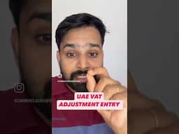 VAT ADJUSTMENT ENTRY UAE #accountant #commerceacademy #accounting