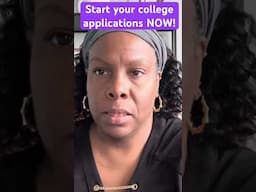 Why you sould start your college applications now!