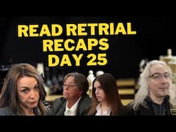 Karen Read Retrial Recaps - Day 25