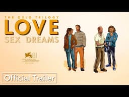 Love | Official US Trailer | Strand Releasing
