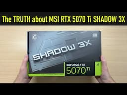 Noisy or Quiet? MSI RTX 5070 Ti SHADOW 3X OC Review