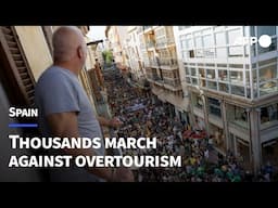 Thousands march in Spain’s Mallorca against overtourism | AFP