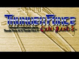 Thunder Force Gold Pack 2 (Saturn) Playthrough longplay video game