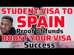 STUDY IN SPAIN|PROOF OF FUNDS|DOCUMENTS | BOOST YOUR VISA SUCCESS