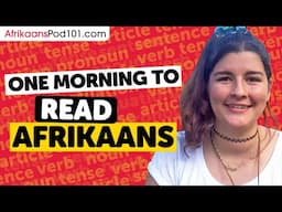 One Morning to Learn How to Write and Read Afrikaans
