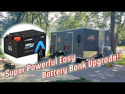 New Series. A Powerful Vatrer Brand Battery Bank For Your Cargo Trailer Conversion Anyone Can Build.