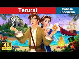 Terurai | Unravelled story in Indonesian | Dongeng Bahasa Indonesia | @IndonesianFairyTales