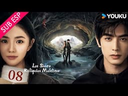 【SUB ESP】Las Siete Reliquias Malditas EP08 | Song Weilong / Liu Haocun / Ao Ruipeng | YOUKU
