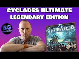 Cyclades Ultimate Legendary Edition - Kickstarter Board Game Review